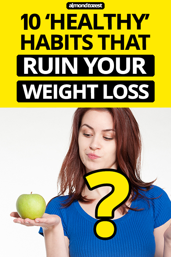 You might be going about your weight loss ALL WRONG! Dieting and exercising like crazy but seeing no changes on the scale? Some 'healthy' everyday exercise and food habits could be hindering your weight-loss efforts. #fatloss #loseweightquick #diet